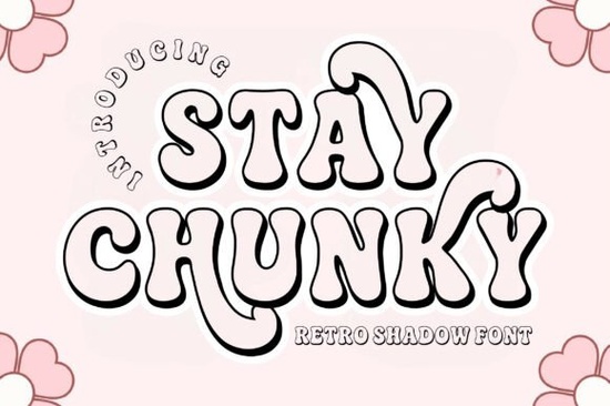 Stay Chunky Shadow Font